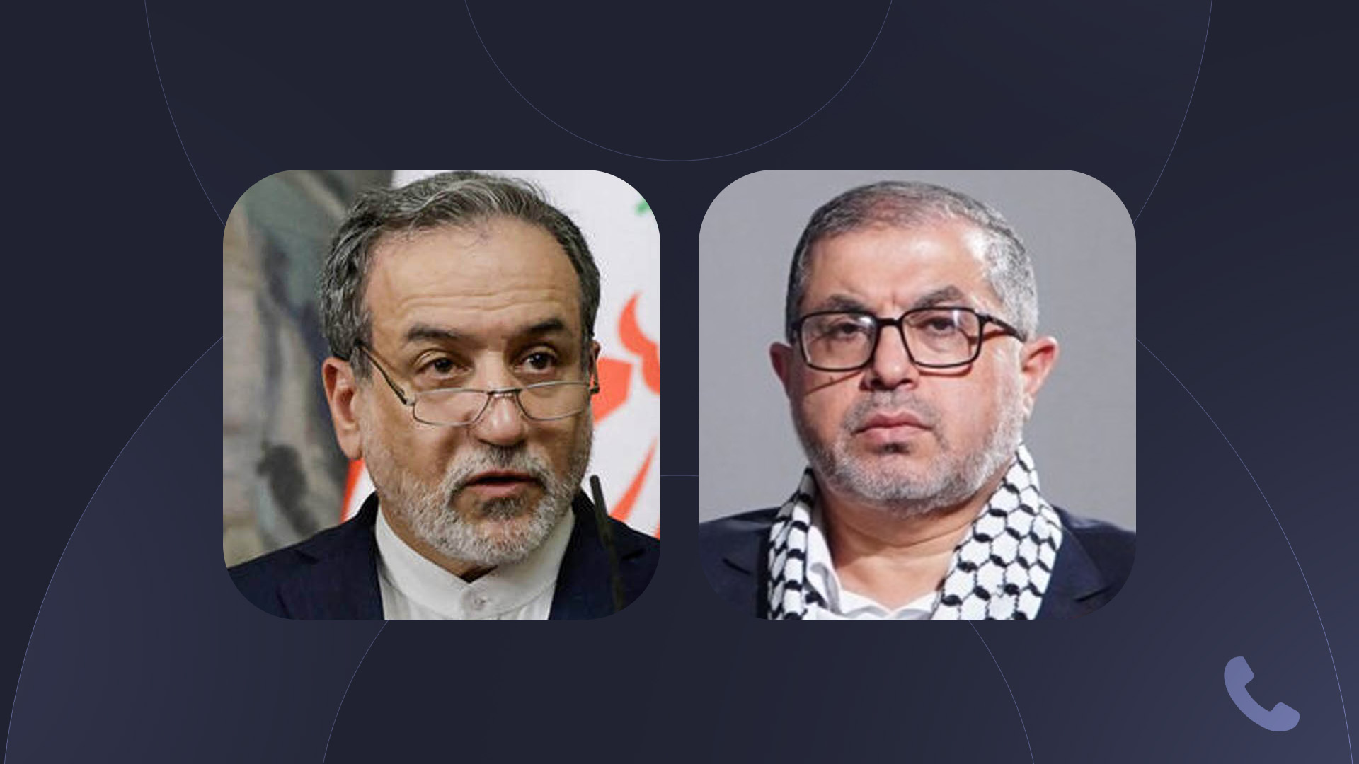عەباس عێراقچی، وەزیری دەرەوەی ئێران و باسم نەعیم، ئەندامی مەکتەبی سیاسیی حەماس